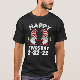 Camiseta Feliz 2-22-2022 Dois Gnomos