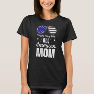 Camiseta Feliz 4 De Julho De Toda Mãe Americana