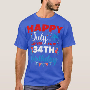 Camiseta Feliz 4 de julho e Sim É a minha 34ª edição de ani