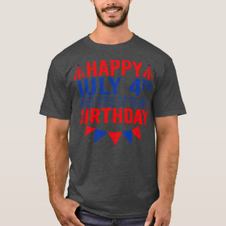 Camiseta Feliz 4 de julho e sim é meu aniversário