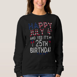Camiseta Feliz 4 de julho e sim é meu aniversário de 25 des