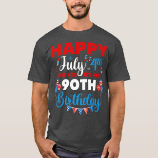 Camiseta Feliz 4 de julho e sim, é minha 90 de aniversário