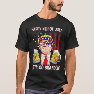 Camiseta Feliz 4 De Julho, Vamos Vai Cerveja Brandon Trump 