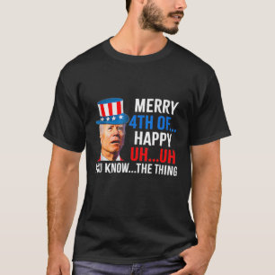 Camiseta Feliz 4 De Vocês Sabem... A Coisa Engraçada 4 De J