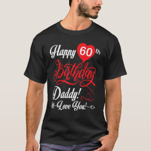 Camiseta Feliz 60º Pai de aniversário Papa Pai 60 anos