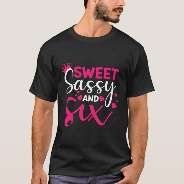 Camiseta Feliz 6 Doce Sassy E Seis 6 (Frente)