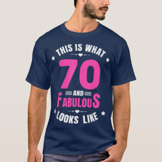 Camiseta Feliz 70 de 70 anos e fabuloso aniversário de 70 a