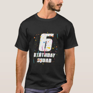 Camiseta Feliz Aniversário de 6 de Aniversário Feliz Aniver