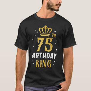 Camiseta Feliz aniversário de 75 anos Rei 75ª Praça de Aniv