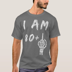 Camiseta Feliz aniversário de 81 ruas Eu tenho 80 mais esqu