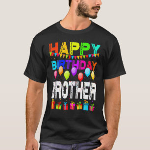 Camiseta Feliz aniversário Irmão Legal Aniversário Feliz Ma