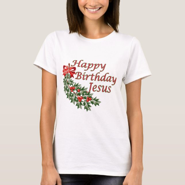 Camiseta Feliz aniversario Jesus (Frente)