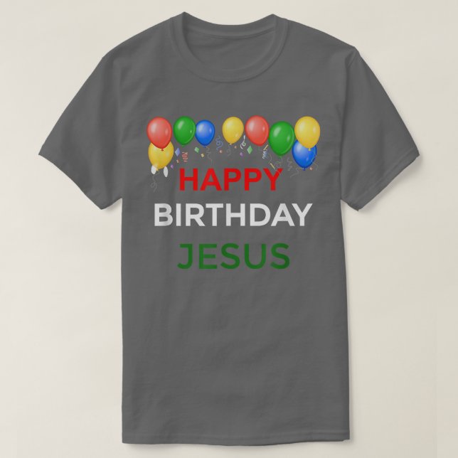 Camiseta Feliz Aniversário Jesus Para o Presente de Natal (Frente do Design)
