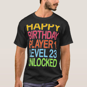 Camiseta Feliz Aniversário Jogador 1 Nível 23 Desbloqueado