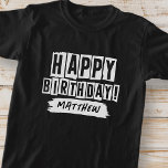 Camiseta Feliz Aniversário Moderno Brincadeira Divertida Sa<br><div class="desc">Esta design simples e moderna é composta por tipografia sans serif fofa.</div>