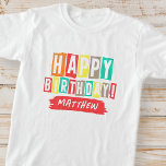 Camiseta Feliz Aniversário Moderno Brincadeira Divertida Sa<br><div class="desc">Esta design simples e moderna é composta por tipografia sans serif fofa.</div>