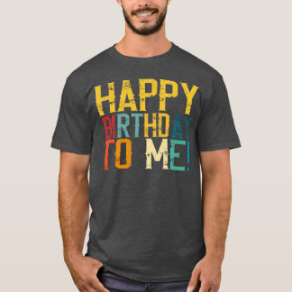 Camiseta Feliz Aniversário para Mim design de festa de aniv