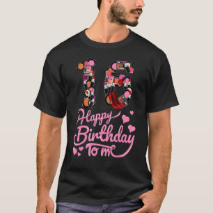 Camiseta Feliz Aniversário Para Mim Menina De 16 Anos 16 Bi