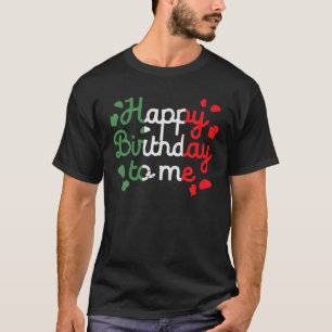 Camiseta Feliz Aniversário Para Mim Nascer Do México Sobre