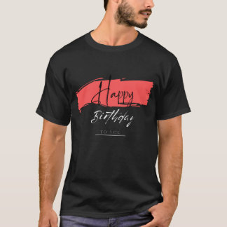 Camiseta feliz aniversário para você