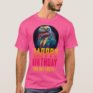 Camiseta Feliz aniversário, velho fóssil
