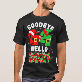 Camiseta Feliz ano novo 2021 Véspera de ano novo Adeus 2020