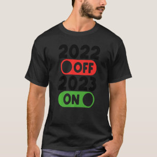 Camiseta Feliz ano novo 2023: 2022 do Ano Novo