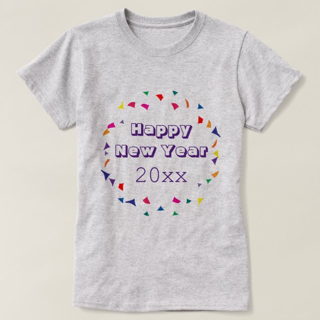 Camiseta Feliz ano novo 2023 ou qualquer outro ano e Confet (Frente do Design)
