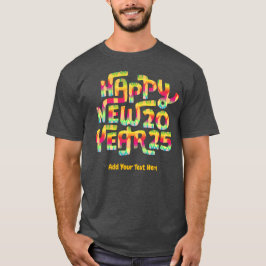 Camiseta Feliz ano novo 2025 Trendy Colorful Personalizado