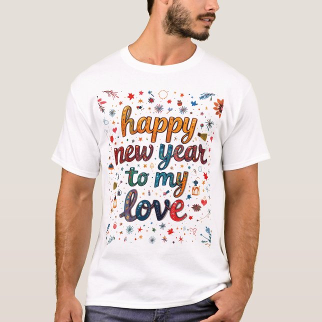 Camiseta Feliz ano novo ao meu amor (Frente)