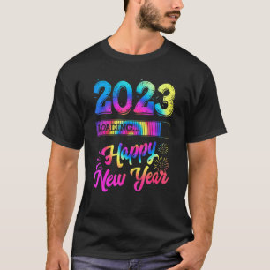 Camiseta feliz ano novo de Tempos de Carregamento 2023 31 d