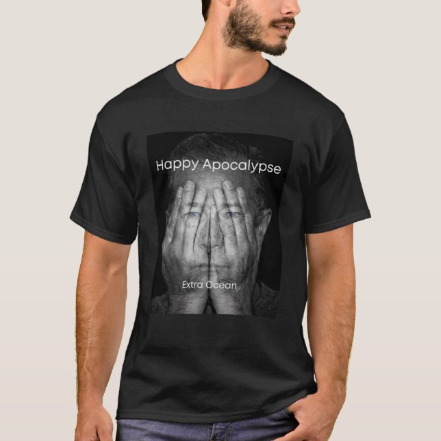 Camiseta Feliz apocalipse (Frente)