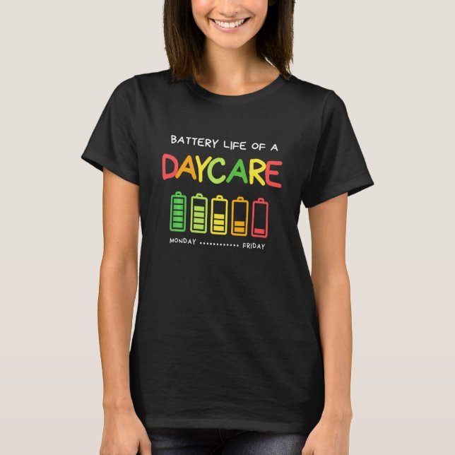 Camiseta Feliz Bateria De Uma Professora De Cuidados De Dia (Frente)