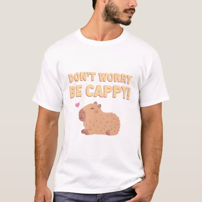 Camiseta Feliz Capybara, não se preocupe. (Frente)