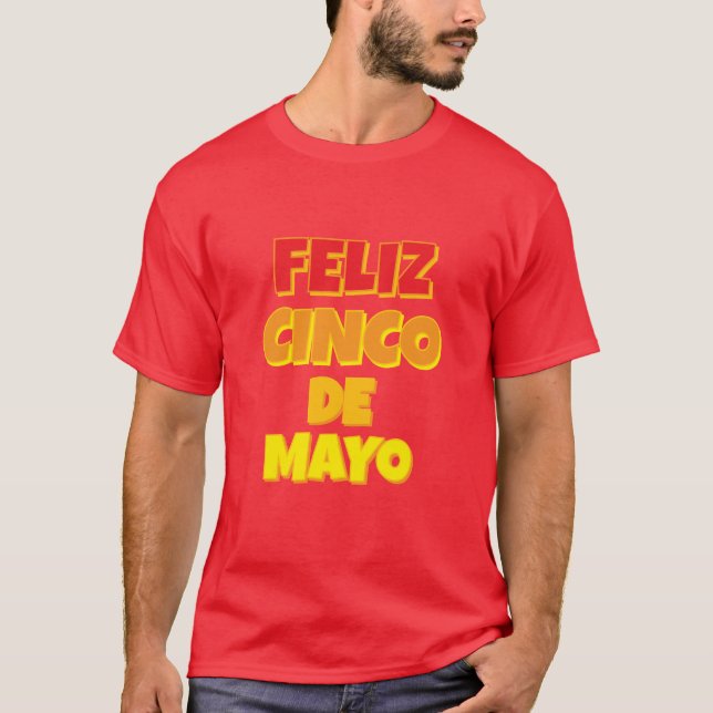 Camiseta Feliz Cinco De Mayo (Frente)