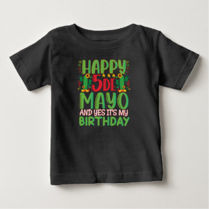 Camiseta Feliz Cinco De Mayo E Sim É Meu Aniversário