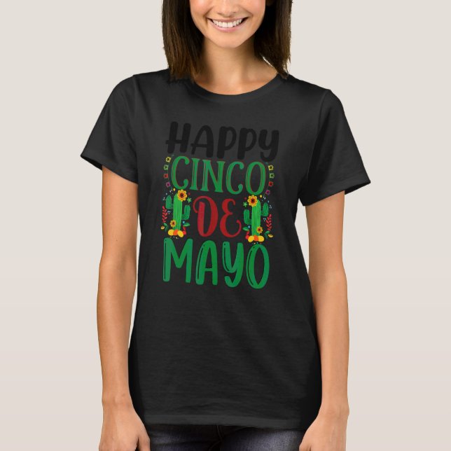 Camiseta Feliz Cinco De Mayo Mexicano Fiesta Para Mulheres  (Frente)