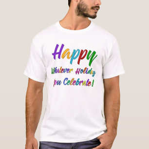 Camiseta Feliz colorido o que feriado você comemora!