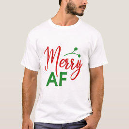 Camiseta Feliz Como F*** Natal Engraçado
