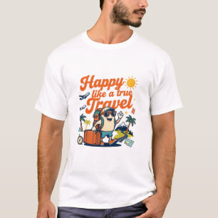 Camiseta Feliz Como uma Verdadeira Aventura de Viajante