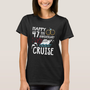 Camiseta Feliz cruzeiro de 47 anos 47 anos de Casamento