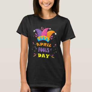 Camiseta Feliz dia 1rua de abril Dia dos Tolos 2022 J