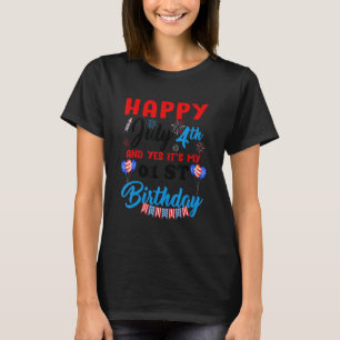 Camiseta Feliz dia 4 de julho e Sim Itu2019s Meu aniversári