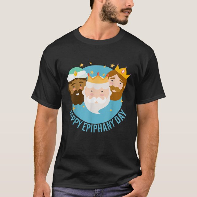Camiseta Feliz Dia da Epifania Três Reis Dia (Frente)