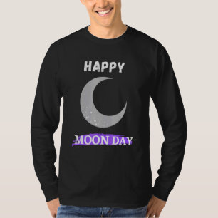 Camiseta Feliz Dia Da Lua Da Lua Para O Bebê Da Lua