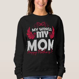 Camiseta Feliz Dia da Mãe Mães Meus Asas Minha Mãe Feliz Mã