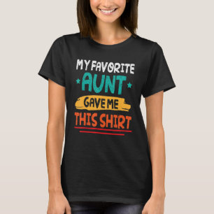 Camiseta Feliz Dia da Mãe Minha Tia Favorita Deu
