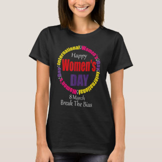 Camiseta Feliz Dia da Mulher 8 de março de 2022 Mulheres In