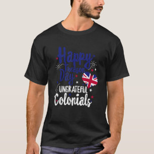 Camiseta Feliz Dia da Traição Ingrata aos Coloneses Indepen