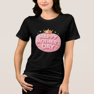 Camiseta Feliz Dia das Mães Coroa Fonte Bolha